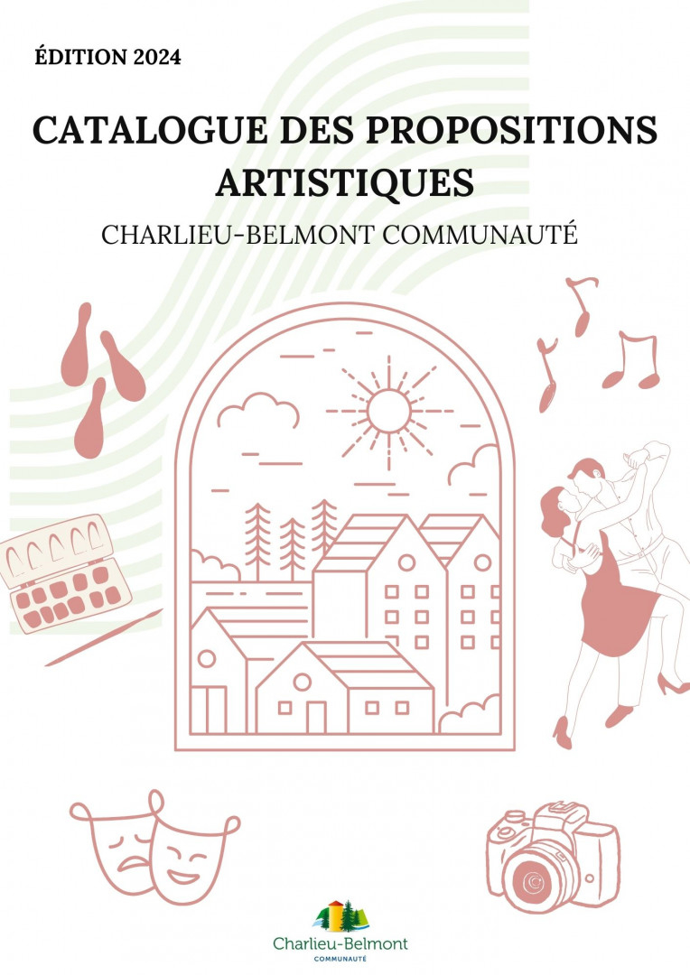 Catalogue des propositions d’artistiques Charlieu / Belmont 2024